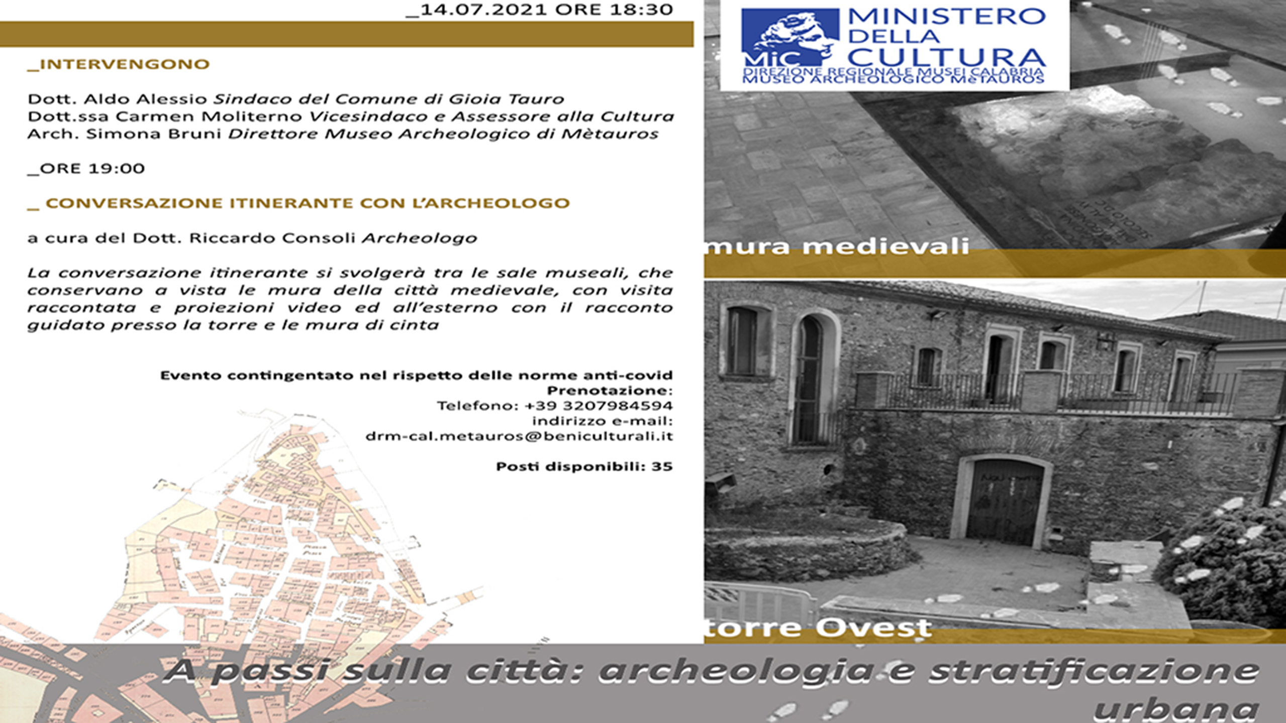 “A passi sulla città: archeologia e stratificazione urbana” -  Apertura straordinaria del Museo archeologico Mètauros -